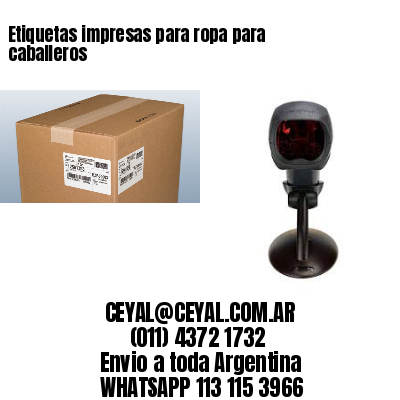 Etiquetas impresas para ropa para caballeros