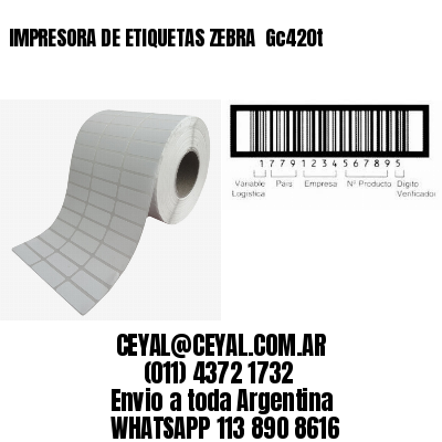 IMPRESORA DE ETIQUETAS ZEBRA  Gc420t