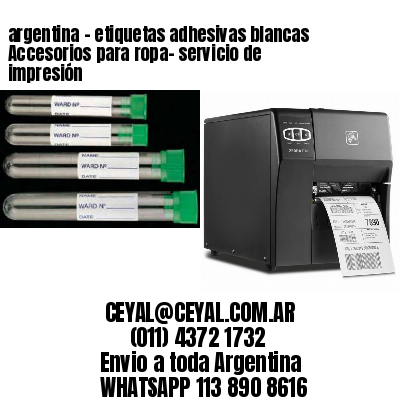 argentina – etiquetas adhesivas blancas Accesorios para ropa- servicio de impresión