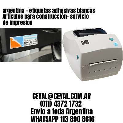 argentina – etiquetas adhesivas blancas Artículos para construcción- servicio de impresión