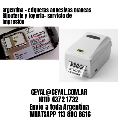 argentina - etiquetas adhesivas blancas Bijouterie y joyeria- servicio de impresión