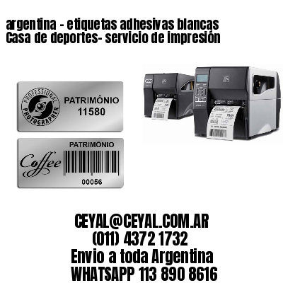 argentina - etiquetas adhesivas blancas Casa de deportes- servicio de impresión