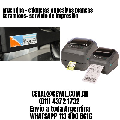 argentina - etiquetas adhesivas blancas Ceramicos- servicio de impresión