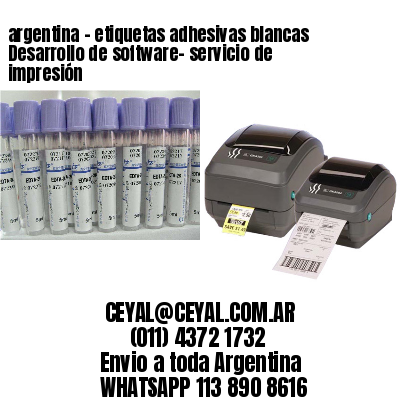 argentina - etiquetas adhesivas blancas Desarrollo de software- servicio de impresión