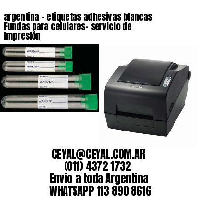 argentina - etiquetas adhesivas blancas Fundas para celulares- servicio de impresión