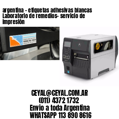 argentina - etiquetas adhesivas blancas Laboratorio de remedios- servicio de impresión