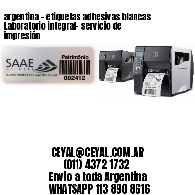 argentina - etiquetas adhesivas blancas Laboratorio integral- servicio de impresión