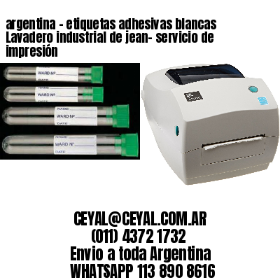 argentina - etiquetas adhesivas blancas Lavadero industrial de jean- servicio de impresión