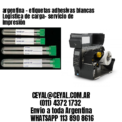 argentina - etiquetas adhesivas blancas Logística de carga- servicio de impresión
