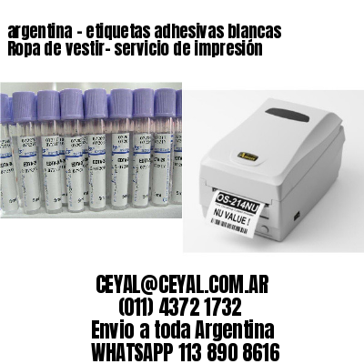 argentina - etiquetas adhesivas blancas Ropa de vestir- servicio de impresión