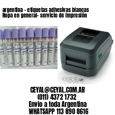 argentina - etiquetas adhesivas blancas Ropa en general- servicio de impresión