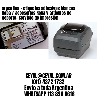 argentina - etiquetas adhesivas blancas Ropa y accesorios Ropa y artículos de deporte- servicio de impresión