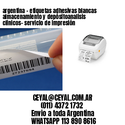 argentina - etiquetas adhesivas blancas almacenamiento y depósitoanalisis clinicos- servicio de impresión