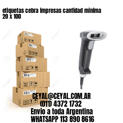 etiquetas cebra impresas cantidad minima 20 x 100