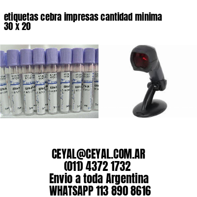 etiquetas cebra impresas cantidad minima 30 x 20