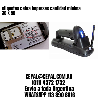 etiquetas cebra impresas cantidad minima 30 x 50
