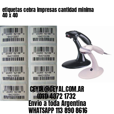 etiquetas cebra impresas cantidad minima 40 x 40