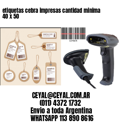 etiquetas cebra impresas cantidad minima 40 x 50