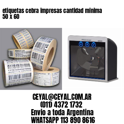 etiquetas cebra impresas cantidad minima 50 x 60
