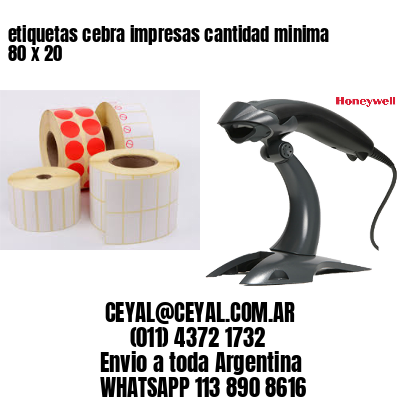etiquetas cebra impresas cantidad minima 80 x 20