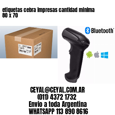 etiquetas cebra impresas cantidad minima 80 x 70
