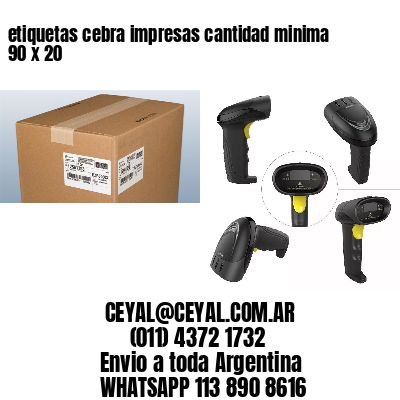 etiquetas cebra impresas cantidad minima 90 x 20