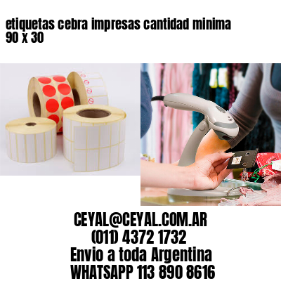 etiquetas cebra impresas cantidad minima 90 x 30
