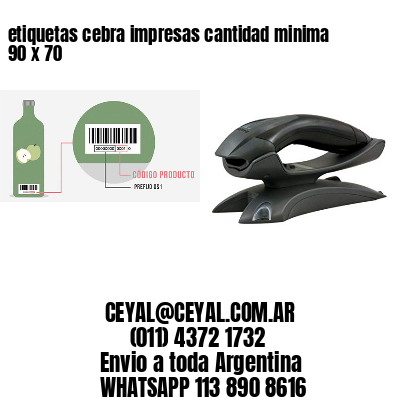 etiquetas cebra impresas cantidad minima 90 x 70