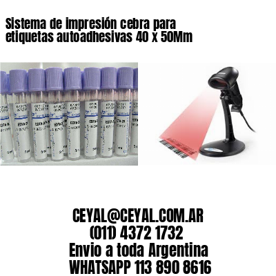 Sistema de impresión cebra para etiquetas autoadhesivas 40 x 50Mm
