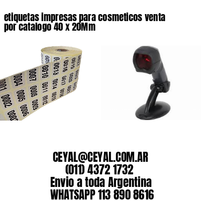etiquetas impresas para cosmeticos venta por catalogo 40 x 20Mm