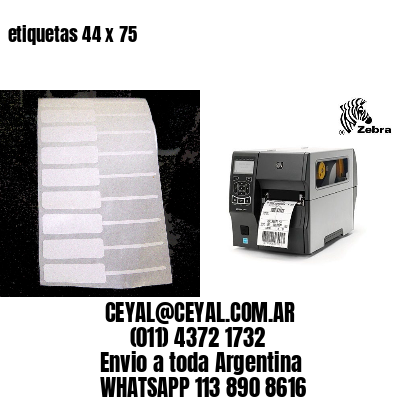 etiquetas 44 x 75