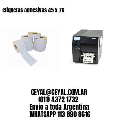 etiquetas adhesivas 45 x 76