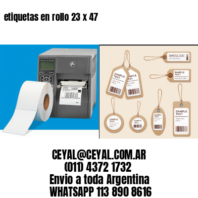 etiquetas en rollo 23 x 47