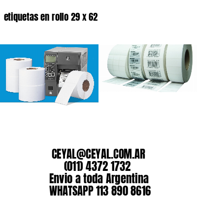 etiquetas en rollo 29 x 62