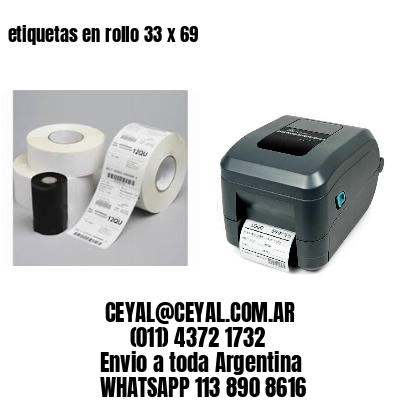 etiquetas en rollo 33 x 69