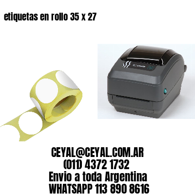etiquetas en rollo 35 x 27