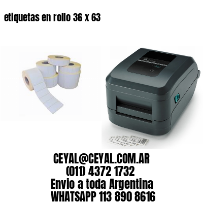 etiquetas en rollo 36 x 63