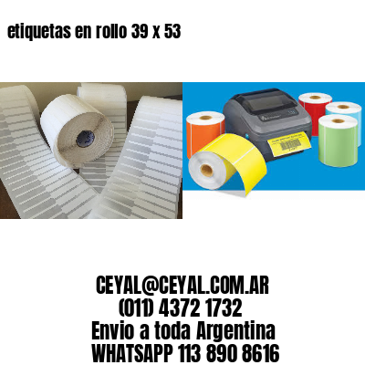 etiquetas en rollo 39 x 53
