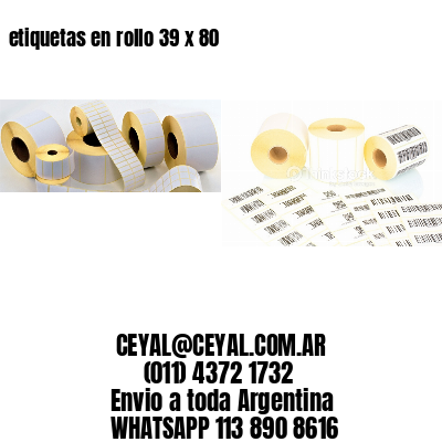 etiquetas en rollo 39 x 80