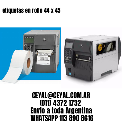 etiquetas en rollo 44 x 45