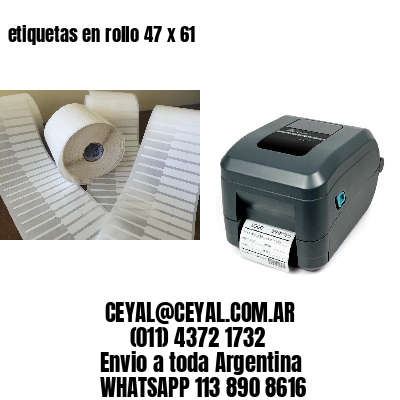etiquetas en rollo 47 x 61