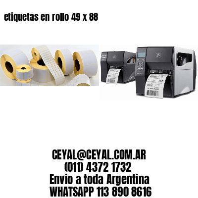 etiquetas en rollo 49 x 88