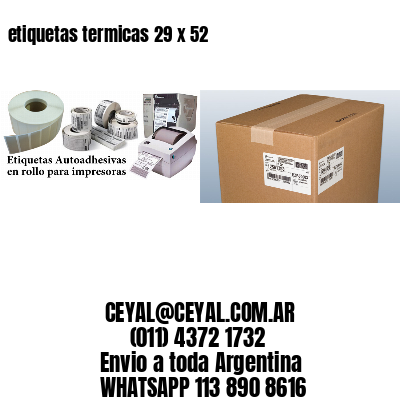 etiquetas termicas 29 x 52