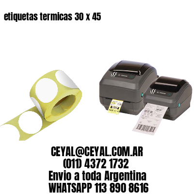 etiquetas termicas 30 x 45