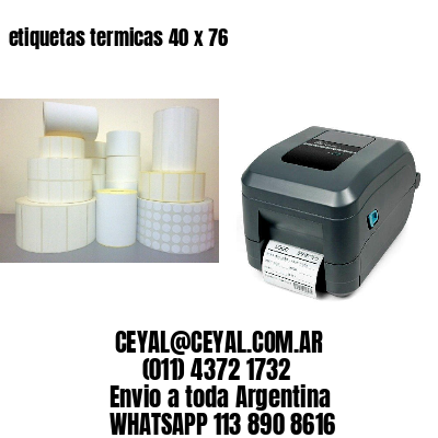 etiquetas termicas 40 x 76