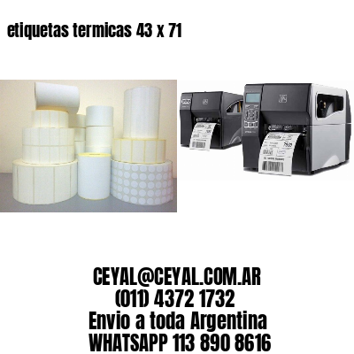 etiquetas termicas 43 x 71