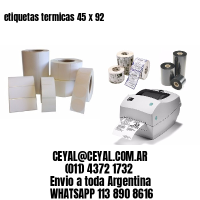 etiquetas termicas 45 x 92