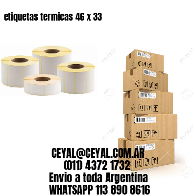 etiquetas termicas 46 x 33