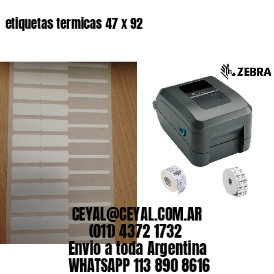 etiquetas termicas 47 x 92