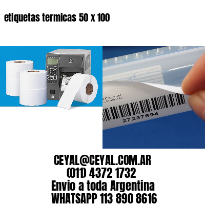 etiquetas termicas 50 x 100